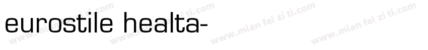 eurostile healta字体转换